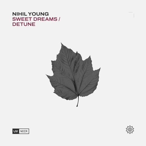 Nihil Young - Sweet Dreams, Detune [UVN097]